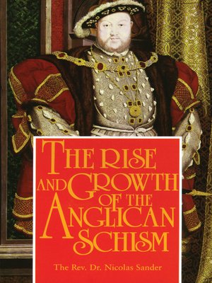 cover image of The Rise and Growth of the Anglican Schism